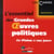 L'essentiel des grandes oeuvres politiques - de Platon à nos jours