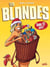 Les blondes Tome 27 : super hotte !