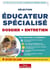Sélection éducateur spécialisé : parcoursup et oral - je réussis mon entrée en école du travail social