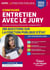 Entretien avec le jury - 200 questions sur la fonction publique d'État - 2026-2027 : Concours et examens professionnels - Catégories A et B