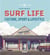 Surf life - culture, sport & lifestyle