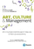 Art, culture & management. art in business and features of the cultural economy