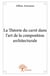 La théorie du carré dans l'art de la composition architecturale