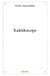 Kaléidoscope