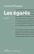 Les égarés