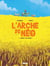 L'Arche de Néo - Tome 01