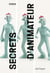 Secrets d'animateurs