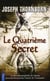 Le quatrième secret