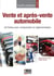 Vente et après-vente automobile : 50 fiches pour comprendre la réglementation (2e édition)