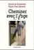 Cheminer avec l'ange