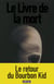 Bourbon Kid Tome 4 : le livre de la mort