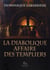 La diabolique affaire des templiers