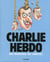 Charlie Hebdo : en marche ou crève !