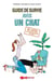 Guide de survie avec un chat - 80 listes pour vous faire miauler de plaisir !