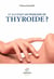 Thyroïde ?