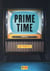 Prime time