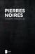 Pierres noires