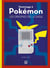 Hommage à Pokémon Tome 1 : les origines de la saga