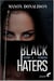 Black haters Tome 2 : vérité