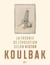 La théorie de l'évolution selon Victor Koulbak