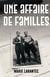 Une affaire de familles