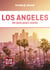 Los Angeles en quelques jours (5e édition)