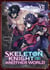 Skeleton knight in another world Tome 12