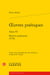 Oeuvres poétiques Tome 6 : oeuvres posthumes (1578)