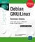 Debian GNU/Linux - services réseau : DHCP, DNS, Apache, CUPS, NFS, Samba, Puppet, Nagios...