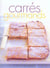 Carres gourmands