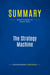 Summary: The Strategy Machine : Review and Analysis of Downes' Book