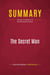 Summary: The Secret Man : Review and Analysis of Bob Woodward's Book