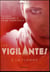 Les Vigilantes Tome 2 : la flamme