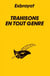 Trahisons en tout genre