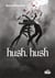 Hush, hush