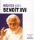 Méditer chaque jour avec Benoît XVI