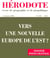 Hérodote N128 Vers une nouvelle Europe de l'Est ?