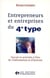 Entrepreneurs Et Entreprises Du 4eme Type