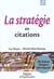 La strategie en citations - 500 citations d'aragon a saint-augustin