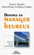 Devenez un manager heureux : S'épanouir dans ses responsabilités