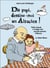 Dis papi, raconte-moi les Alsaciens ! petit manuel sensible et tendre à l'usage des grands-parents d'Alsace