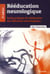 Rééducation neurologique (3e édition)