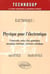 Physique pour l'électronique - Corpuscules, ondes, états quantiques, mécanique statistique, structures cristallines - Electronique 1 - Niveau B