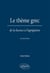 Le thème grec. De la licence à l'agrégation. Nouvelle édition