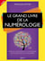 Le grand livre de la numérologie