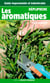 Les aromatiques