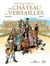 The great story of the Château de Versailles