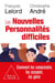 Les Nouvelles personnalités difficiles