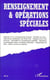 Renseignements & opérations speciales t.2