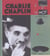 Charlie chaplin - l'oeil et le mot